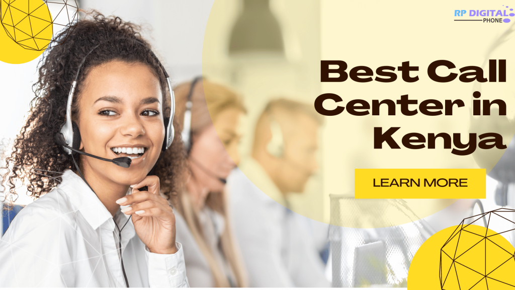 Best call center in Kenya